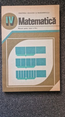 MATEMATICA MANUAL PENTRU CLASA A IV-A - Gazdaru foto