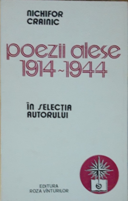 POEZII ALESE 1914 - 1944 - NICHIFOR CRAINIC