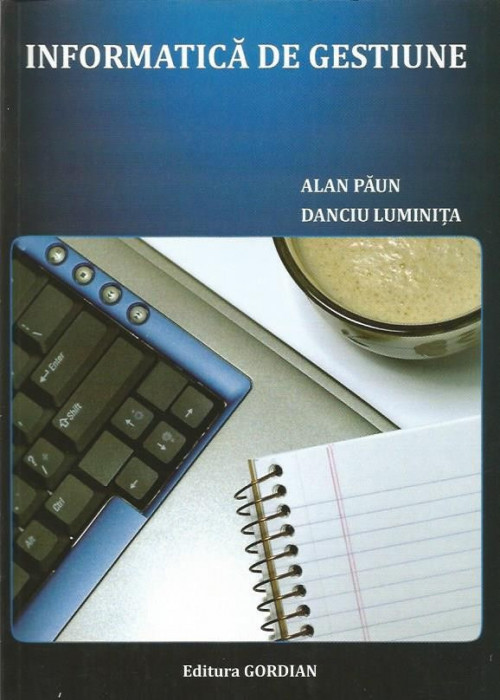 Informatica de gestiune - Alan Paun, Danciu Luminita