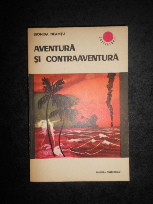 Leonida Neamtu - Aventura si contraaventura (1966)
