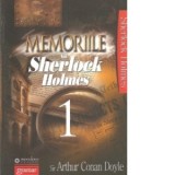 Memoriile lui Sherlock Holmes 1 - Arthur Conan Doyle