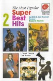 Caseta audio Compilatie: The Most Popular Super Best Hits 2 (Cover Version) - Clarame Musical Production, Singapore