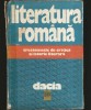 Crestomație de Critică și Istorie Literară - Literatura Rom&acirc;nă DACIA - Studii literare