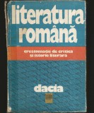 LITERATURA ROM&Acirc;NĂ - CRESTOMAȚIE DE CRITICĂ ȘI ISTORIE LITERARĂ - DACIA