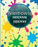 Dziennik Niemowl&amp;#281;cia: Niemowl&amp;#281;ta i male dzieci Notatnik do &amp;#347;ledzenia karmienia, czasu snu, stanu zdrowia i potrzebnych material