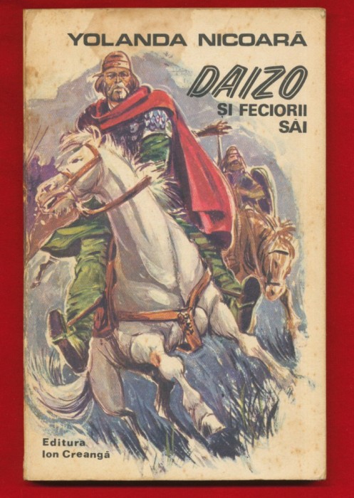 Yolanda Nicoara, &quot;Daizo si feciorii sai&quot; - Editura Ion Creanga1983