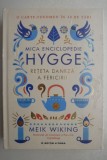 Mica enciclopedie Hygge - Meik Wiking