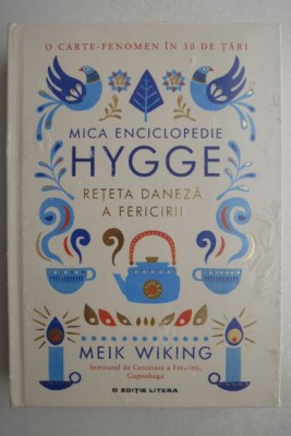 Mica enciclopedie Hygge - Meik Wiking foto