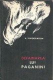 Defaimarea lui Paganini, A. Vinogradov, Roman clasic, Editura Muzicala 1968