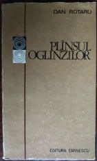 DAN ROTARU-PLANSUL OGLINZILOR,DEBUT&#039;71/pref. TOMOZEI/coperta IV:NICHITA STANESCU