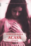 Acasa. Vol. 3