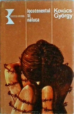 Kovacs Gyorgy - Locotenentul si naluca foto