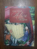 Alice in Tara din oglinda - Lewis Carroll / C37G, Alta editura