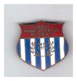 Insigna Liceul Mihai Viteazul Ploiesti 1874-1974, stare buna