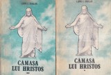 Lloyd C. Douglas - Camasa lui Hristos, 2 volume