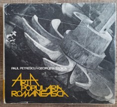 Arta populara romaneasca - Paul Petrescu, Georgeta Stoica// 1981
