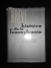 Constantin Daicoviciu, Miron Constantinescu - Breve histoire de la Transylvanie