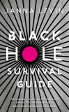 Black Hole Survival Guide | Janna Levin