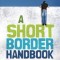 A Short Border Handbook: Everything You Need to Know about Walls