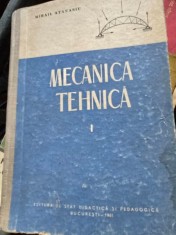 Mecanica tehnica - Mihail Atanasiu Vol.I