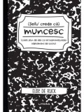 Cumpara ieftin Sefu' crede ca muncesc/Elise de Rijck