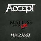 Restless and Live Blind Rage | Accept