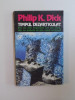 TIMPUL DEZARTICULAT de PHILIP K. DICK , 1994