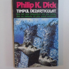 TIMPUL DEZARTICULAT de PHILIP K. DICK , 1994