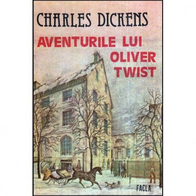 Charles Dickens - Aventurile lui Oliver Twist - 118285 foto