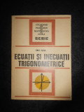 FANICA TURTOIU - ECUATII SI INECUATII TRIGONOMETRICE