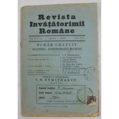 REVISTA INVATATORIMII ROMANE , ANUL XXX , IANUARIE - APRILIE , 1930, PREZINTA PETE SI URME DE UZURA