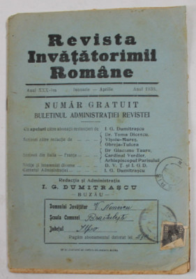 REVISTA INVATATORIMII ROMANE , ANUL XXX , IANUARIE - APRILIE , 1930, PREZINTA PETE SI URME DE UZURA foto