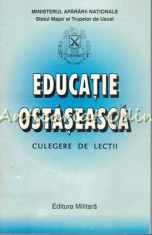 Educatie Ostaseasca - Nicolae Pastinica foto