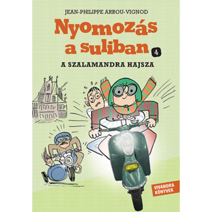 A szalamandra hajsza - Nyomoz&aacute;s a suliban 4. - Jean-Philippe Arrou-Vignod