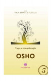 Yoga, o nouă direcție - Paperback brosat - Osho - Mix