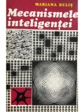 Mariana Belis - Mecanismele inteligentei (Editia: 1978)
