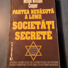 Partea nevazuta a lumii societati secrete Milton William Cooper