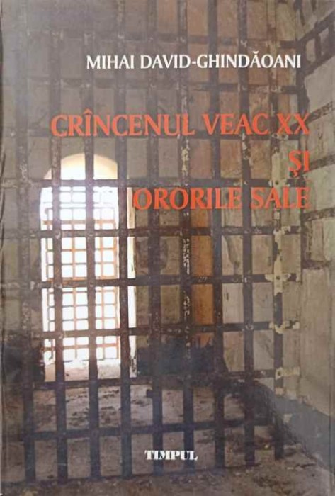 CRANCENUL VEAC XX SI ORORILE SALE-MIHAI DAVID-GHINDAOANI-244396