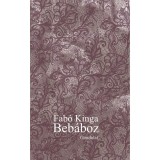 Beb&aacute;boz - Fab&oacute; Kinga