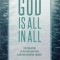 God Is All In All: The Evolution of the Contemplative Christian Spiritual Journey