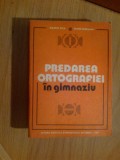 D7 Predarea Ortografiei In Gimnaziu - Melente Nica, Silvius Cureteanu