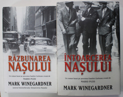 RAZBUNAREA NAŞULUI / INTOARCEREA NAŞULUI de MARK WINEGARDNER , 2 VOLUME , 2008 -2009 foto
