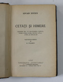 IOVAN DUCICI - CETATI SI HIMERE , 1939
