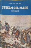 Stefan cel Mare - Campanii - Al.Gh. Savu, Editura Militara 1982, Istorie Romania, Carte, 214 pagini