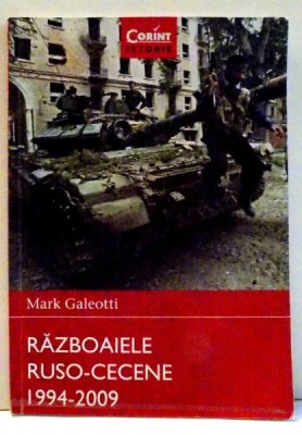 RAZBOAIELE RUSO-CECENE 1994-2009 de MARK GALEOTTI , 2015 foto