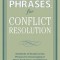 Perfect Phrases for Conflict Resolution: Hundreds of Ready-To-Use Phrases for Encouraging a More Productive and Efficient Work Environment