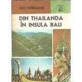 Din Thailanda in Insula Bali - Geo Iordache