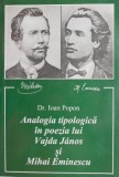 Analogia tipologica in poezia lui Vajda Janos si Mihai Eminescu - Ioan Popon