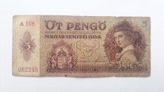 5 Pengo 1939 Ungaria bancnota foto