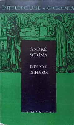 DESPRE ISIHASM-ANDRE SCRIMA-273405 foto